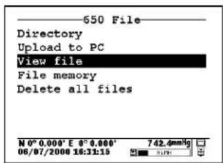650 File Directory Upload to PC View file File memory Delete all files N 0° 0.000' E 9° 0.000' 06/07/2008 16:31:15 742.4mmHg