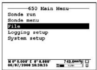 650 Main Menu Sonde run Sonde menu File Logging setup System setup N 0° 0.000' E 0° 0.000' 06/07/2008 16:38:35 742.6mmHg