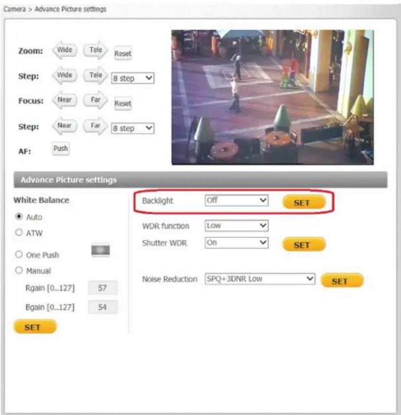 Camera > Advance Picture settings Zoom: Wide Tele Reset Step: Wide Tele 8 step Focus: Near Far Reset Step: Near Far 8 step AF: Push Advance Picture settings White Balance ● Auto ○ ATW ○ One Push ○ Manual Rgain [0..127] 57 Bgain [0..127] 54 SET Backlight Off SET WDR function Low Shutter WDR On SET Noise Reduction SPQ+3DNR Low SET