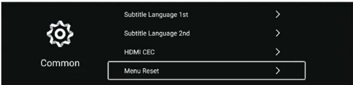 Subtitle Language 1st > Subtitle Language 2nd > HDMI CEC > Menu Reset >