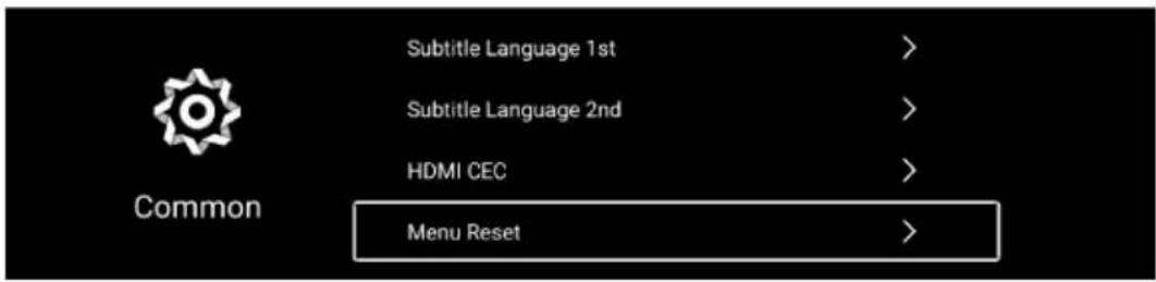 Subtitle Language 1st > Subtitle Language 2nd > HDMI CEC > Menu Reset >