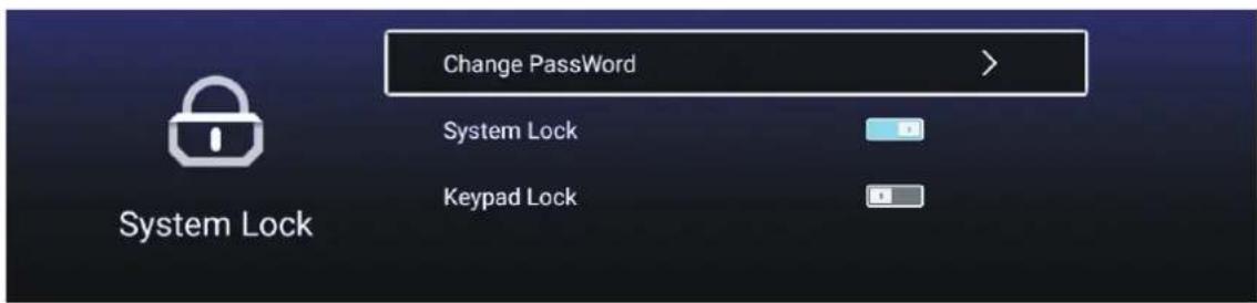 Change PassWord > System Lock Keypad Lock System Lock