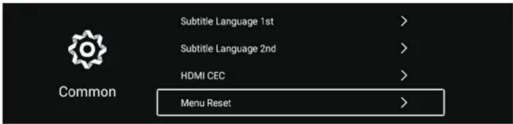 Subtitle Language 1st > Subtitle Language 2nd > HDMI CEC > Menu Reset >