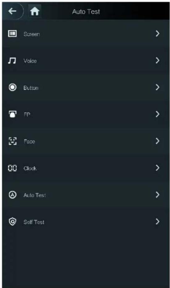 Auto Test Screen > Voice > Button > FP > Face > Clock > Auto Test > Self Test >