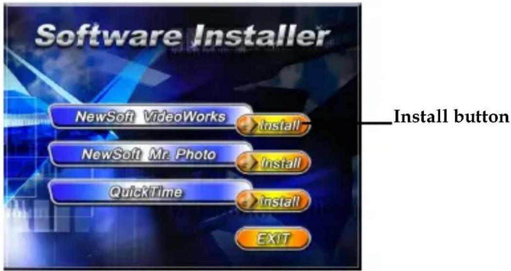 Software Installer NewSoft VideoWorks Install NewSoft Mr. Photo Install QuickTime Install EXIT Install button