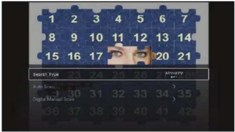 1 2 3 4 5 6 7 8 9 10 11 12 13 14 15 16 17 20 21 Search Type Auto Scan Digital Manual Scan 30 31 32 33 34 35 36 37 38 39 40 41 42 ATV+STV