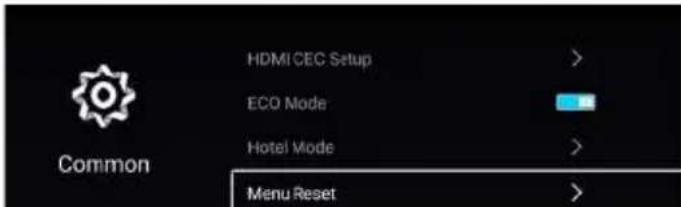 HDMI CEC Setup ECO Mode Hotel Mode Menu Reset