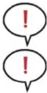 Two speech bubbles with red exclamation marks inside, likely indicating error or warning.