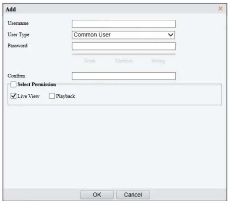 Add Username User Type Common User Password Confirm Select Permission Live View Playback OK Cancel