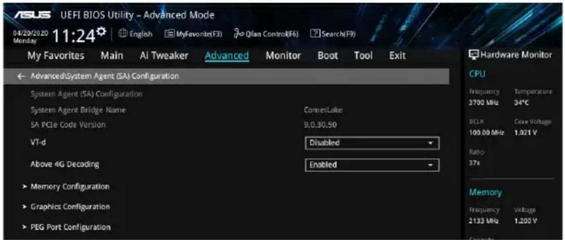 华硕 UEFI BIOS 实用程序 - 高级模式 2020年4月20日 11:24 英语 我的收藏(F3) 风扇控制(F6) 搜索(F9) 星期一 我的收藏 主菜单 AI超频 高级 监控 启动 工具 退出 高级\系统代理(SA)配置 系统代理(SA)配置 系统代理桥名称 CometLake SA PCIe 代码版本 9.0.30.50 VT-d 已禁用 4G以上解码 已启用 ► 内存配置 ► 图形配置 ► PEG端口配置 硬件监控 CPU 频率 温度 3700 MHz 34°C BCLK 核心电压 100.00 MHz 1.021 V 倍频: 37x 内存 频率 电压 2133 MHz 1.2…