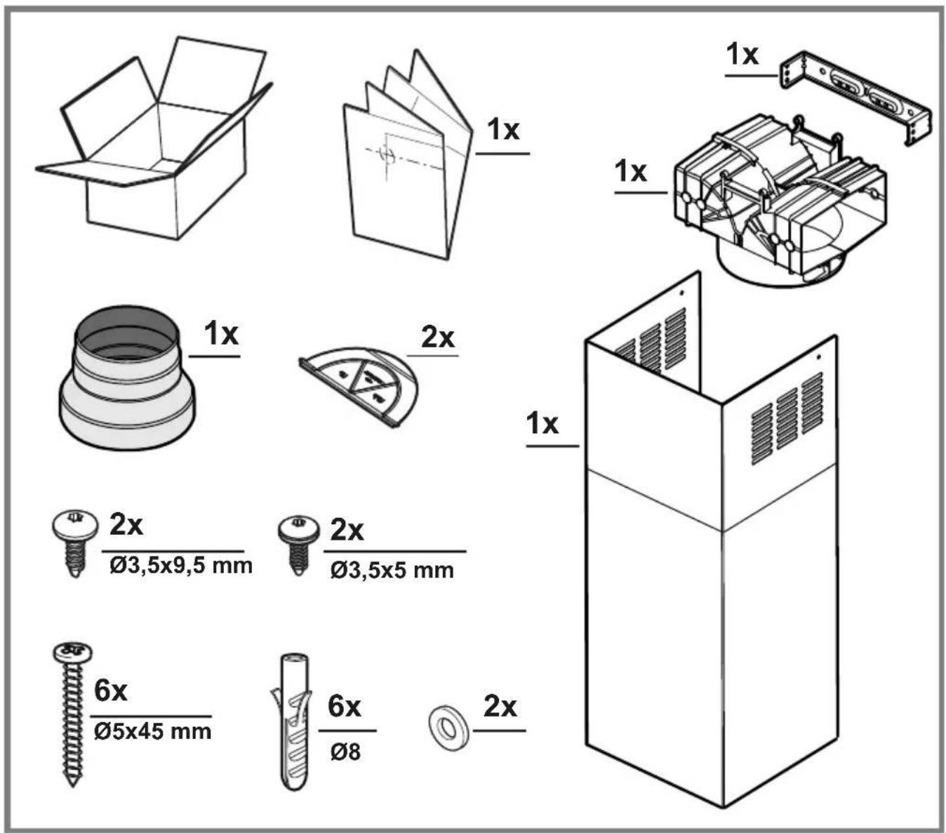 1x 1x 1x 1x 2x 2x 2x Ø3,5x9,5 mm Ø3,5x5 mm 6x Ø5x45 mm 6x Ø8 2x