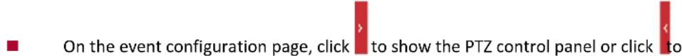 On the event configuration page, click to show the PTZ control panel or click to