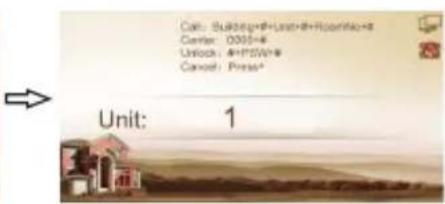 Call: Building#+Lunch#+Roofing# Center: 0005-# Unlock: #1*SW# Cancel: Press+ Unit: 1