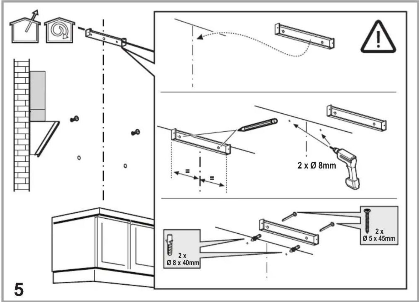 5 2 x Ø 8mm 2 x Ø 5 x 45mm Ø 8 x 40mm