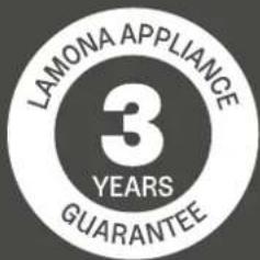 LAMONA APPLIANCE 3 YEARS GUARANTEE