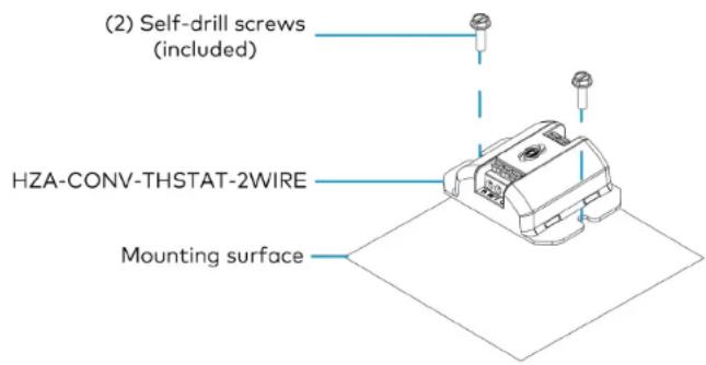 (2) Self-drill screws (included) HZA-CONV-THSTAT-2WIRE Mounting surface