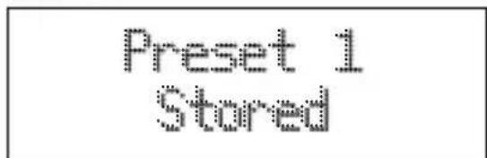 Preset 1 Stored