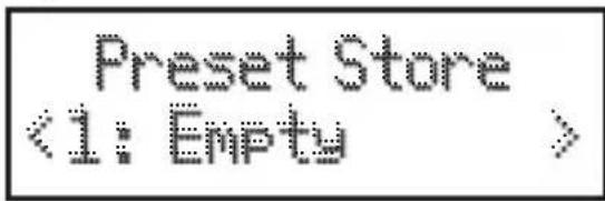 Preset Store <1: Empty >