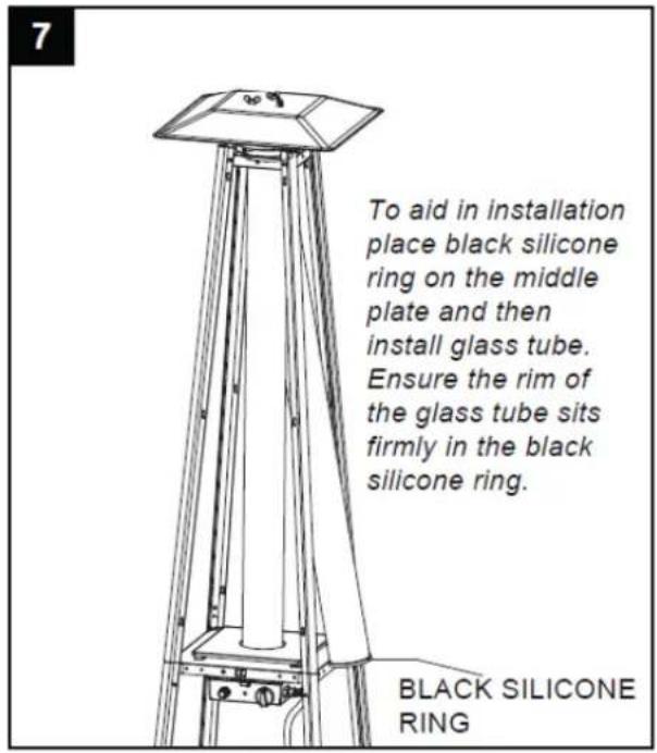 To aid in installation place black silicone ring on the middle plate and then install glass tube. Ensure the rim of the glass tube sits firmly in the black silicone ring. BLACK SILICONE RING
