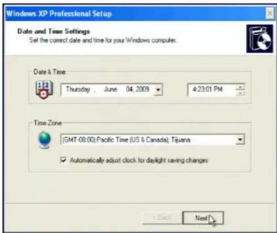 Windows XP Professional Setup Date and Time Settings Set the correct date and time for your Windows computers. Date & Time Thursday, June 04, 2009 4:23:01 PM Time Zone (GMT-08:00) Pacific Time (US & Canada); Tijuana ✓ Automatically adjust clock for daylight saving changes Back Next
