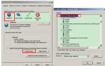 Security Settings - System Level Settings Set the security level on the system Default Internet Functional Functional Internet System (for Internet availability, access to network based on tested and verified access) Security Level for the zone Functional Custom settings To change the security level, 384 Custom level To use the recommended security level, 665 Default level. Only protected fields (including waiting Internet) (default) Custom level Custom level Reset to default Cancel OK Cancel
