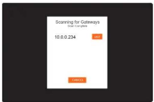 Scanning for Gateways Scan Complete 10.0.0.234 USE CANCEL