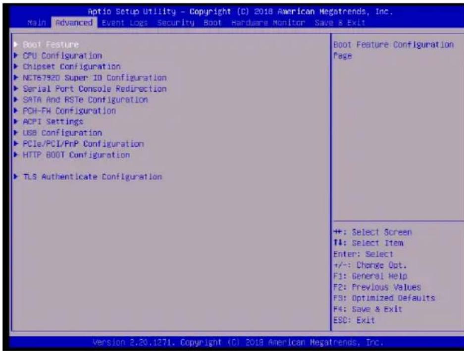 Aptio Setup Utility - Copyright (C) 2018 American Megatrends, Inc. Main Advanced Event Logs Security Boot Hardware Monitor Save & Exit ▶ Boot Feature ▶ CPU Configuration ▶ Chipset Configuration ▶ NCT67920 Super ID Configuration ▶ Serial Port Console Redirection ▶ SATA And RSTe Configuration ▶ PCH-FH Configuration ▶ ACPI Settings ▶ USB Configuration ▶ PCIe/PCI/PnP Configuration ▶ HTTP BOOT Configuration ▶ TLS Authenticate Configuration Boot Feature Configuration Page ++: Select Screen F1: Select Item Enter: Select +/-: Change Opt. F1: General Help F2: Previous Values F3: Optimized Defaults F4: Save & Exit ESC: Exit Version 2.20.1271. Copyright (C) 2018 American Megatrends, Inc.