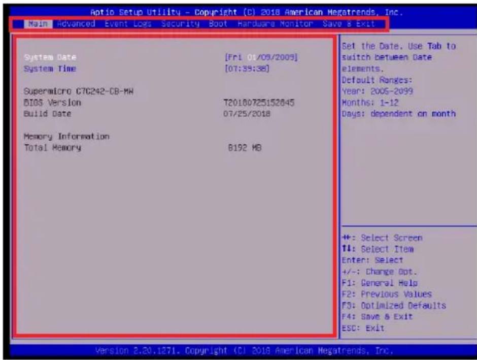 Antio Setup Utility - Copyright (C) 2018 American Megatrends, Inc. Main Advanced Event Logs Security Boot Hardware Monitor Save & Exit System Date [Fri 01/09/2009] System Time [07:39:38] Supermicro C7C242-CB-MW BIOS Version T20180725152845 Build Date 07/25/2018 Memory Information Total Memory B192 MB Set the Date. Use Tab to switch between Date elements. Default Ranges: Year: 2005-2099 Months: 1-12 Days: dependent on month +: Select Screen ↑↓: Select Item Enter: Select +/-: Change Opt. F1: General Help F2: Previous Values F3: Optimized Defaults F4: Save & Exit ESC: Exit Version 2.20.1271. Copyright (C) 2018 American Megatrends, Inc.