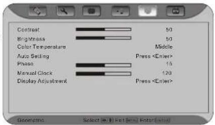 Contrast Brightness Color Temperature Auto Selling Phase Manual Clock Display Adjustment 50 50 Middle Press 15 120 Press Geometric Select (E) Exit (S) Enter (A)