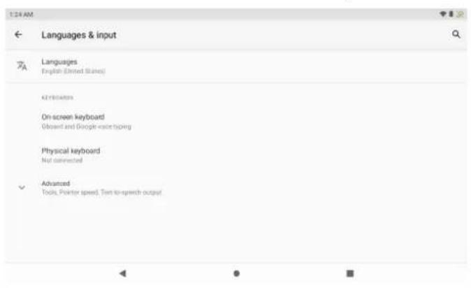 1:24 AM Languages & input Languages English (United States) Keyboards On-screen keyboard Observe and Google voice typing Physical keyboard Not connected Advanced Tools, Pointer speed, Text-to-speech output