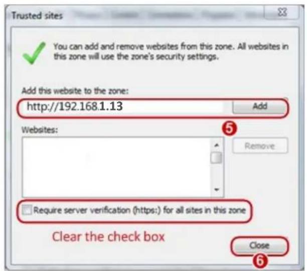 Trusted sites You can add and remove websites from this zone. All websites in this zone will use the zone's security settings. Add this website to the zone: http://192.168.1.13 Add Websites: Remove Require server verification (https:) for all sites in this zone Clear the check box Close