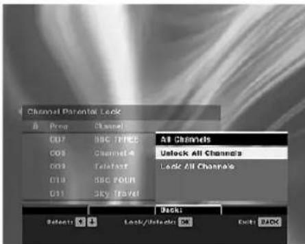 Channel Parenter Lock A Prog Channel 007 BSC TIME All Channels 008 CChannel 4 Unlock All Channels 009 Telatast Lock All Channels 010 SBC FOUR 011 SKY TRAVI Back: Options OK Lock/Selects OK Exit BACK