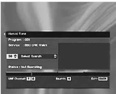 Manual Tone Program : 001 Service : DDC ONE Makes 30 Select Search Status : Not Searching LME Channel 1 Search Exit+ BACK