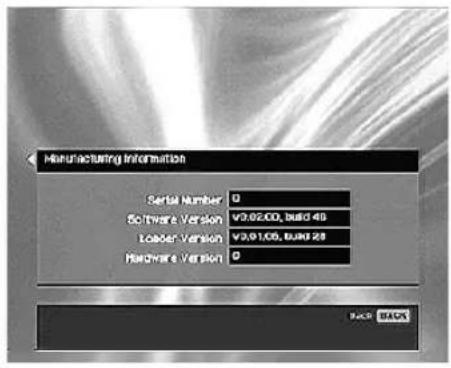 Manufacturing Information Serial Number 0 Software Version v3.02.00, build 46 Folder Version v3.01.05, build 28 Hardware Version 0 BACK BACKS