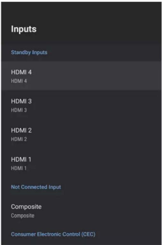 Inputs Standby Inputs HDMI 4 HDMI 4 HDMI 3 HDMI 3 HDMI 2 HDMI 2 HDMI 1 HDMI 1 Not Connected Input Composite Composite Consumer Electronic Control (CEC)