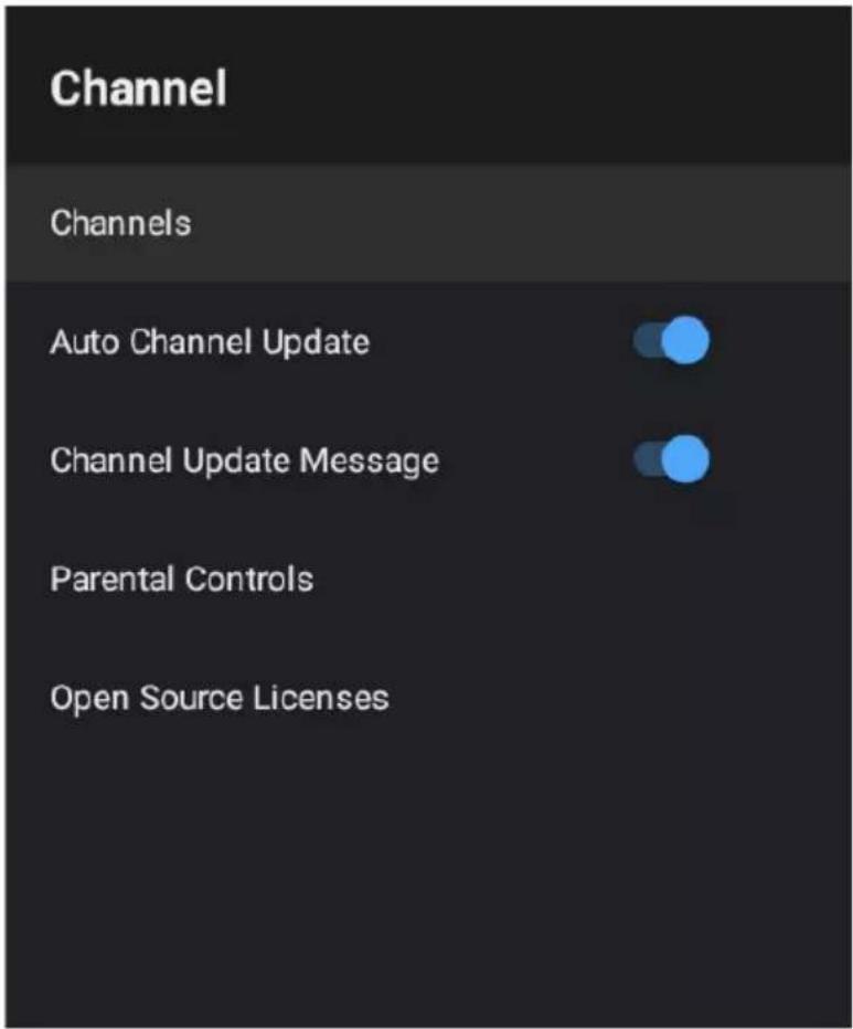 Channel Channels Auto Channel Update Channel Update Message Parental Controls Open Source Licenses