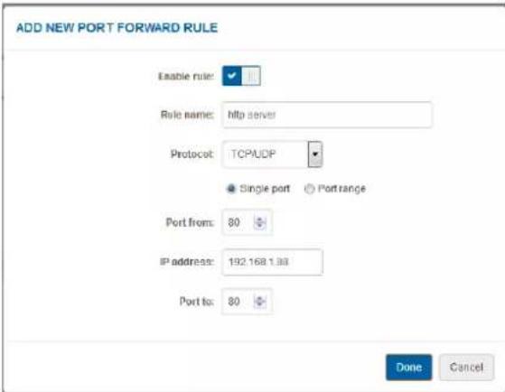 ADD NEW PORT FORWARD RULE Enable rule: Rule name: http server Protocol: TCP/UDP Single port Port range Port from: 80 IP address: 192.168.1.93 Port to: 80 Done Cancel