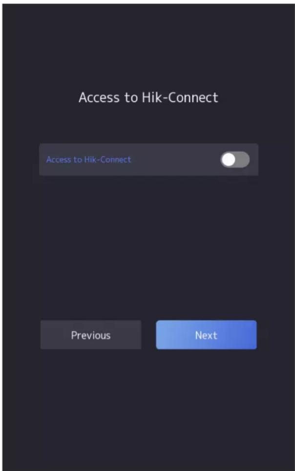 Access to Hik-Connect Access to Hik-Connect Previous Next
