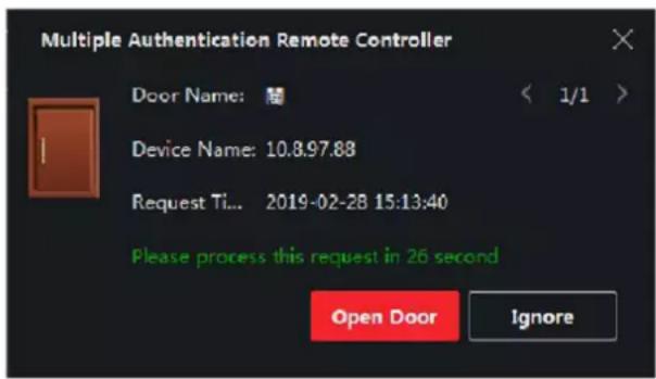 Multiple Authentication Remote Controller Door Name: Device Name: 10.8.97.88 Request Time: 2019-02-28 15:13:40 Please process this request in 26 second Open Door Ignore