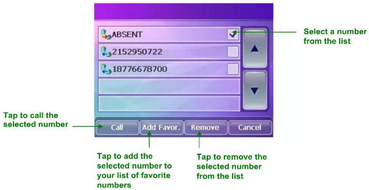 Select a number from the list ABSENT 2152950722 18776678700 Tap to call the selected number Call Add Favor. Remove Cancel Tap to add the selected number to your list of favorite numbers Tap to remove the selected number from the list