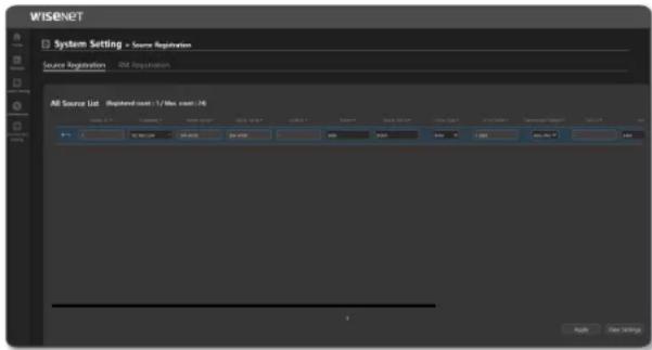 WISENET System Setting > Source Registration Source Registrations RM Registration All Source List Reptend point -1 / No. count -24 000 0.000 0.000 0.000 0.000 0.000 0.000 0.000 0.000 1 15.861.39 15.861.39 15.861.39 15.861.39 15.861.39 15.861.39 488 2444 2444 2444 2444 2444 488 2444 2444 2444 2444 488 2444 2444 2444 2444 488 2444 2444 2444 2444 488 2444 2444 2555 2555 488 2444 2555 2555 488 2444 2555 2555 488 2444 2555 488 2444 488 Apply Close Settings