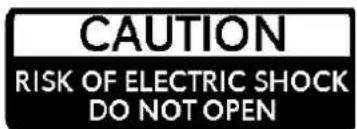 CAUTION RISK OF ELECTRIC SHOCK DO NOT OPEN