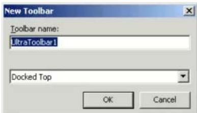 New Toolbar Toolbar name: UltraToolbar1 Docked Top OK Cancel