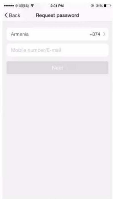 中国移动 2:01 PM 31% < Back Request password Armenia +374 > Mobile number/E-mail Next