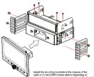 Install the mounting brackets to the chassis of the radio or to the 2-DIN chassis sleeve depending on choice of mounting option as shown in Stan all to the left.