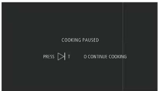 COOKING PAUSED PRESS T O CONTINUE COOKING