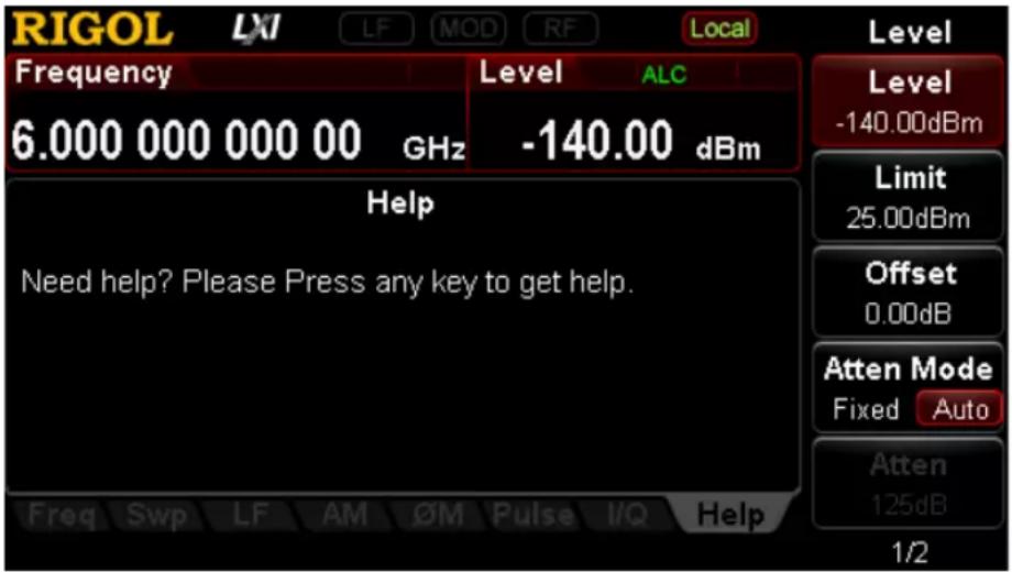 RIGOL LXI LF MOD RF Local Frequency Level ALC 6.000 000 000 00 GHz -140.00 dBm Help Need help? Please Press any key to get help. Freq Swp LF AM ∅M Pulse I/Q Help Level -140.00dBm Limit 25.00dBm Offset 0.00dB Atten Mode Fixed Auto Atten 125dB 1/2