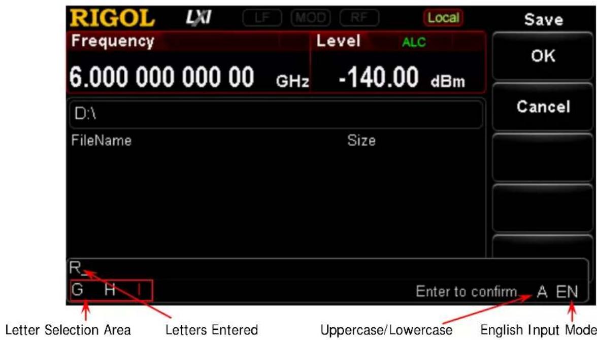 RIGOL LXI LF MOD RF Local Frequency Level ALC 6.000 000 000 00 GHz -140.00 dBm D:\ FileName Size R G H I Enter to confirm A EN Letter Selection Area Letters Entered Uppercase/Lowercase English Input Mode