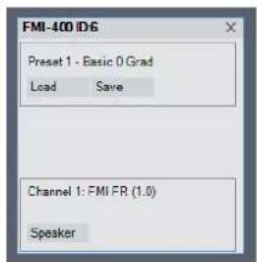 FMI-400 ID6 Preset 1 - Basic 0 Grad Load Save Channel 1: FMI FR (1.0) Speaker