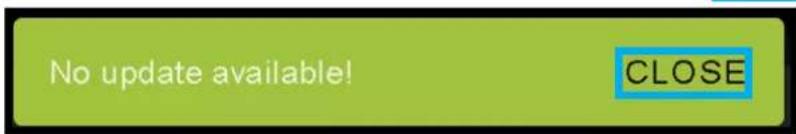 No update available! CLOSE
